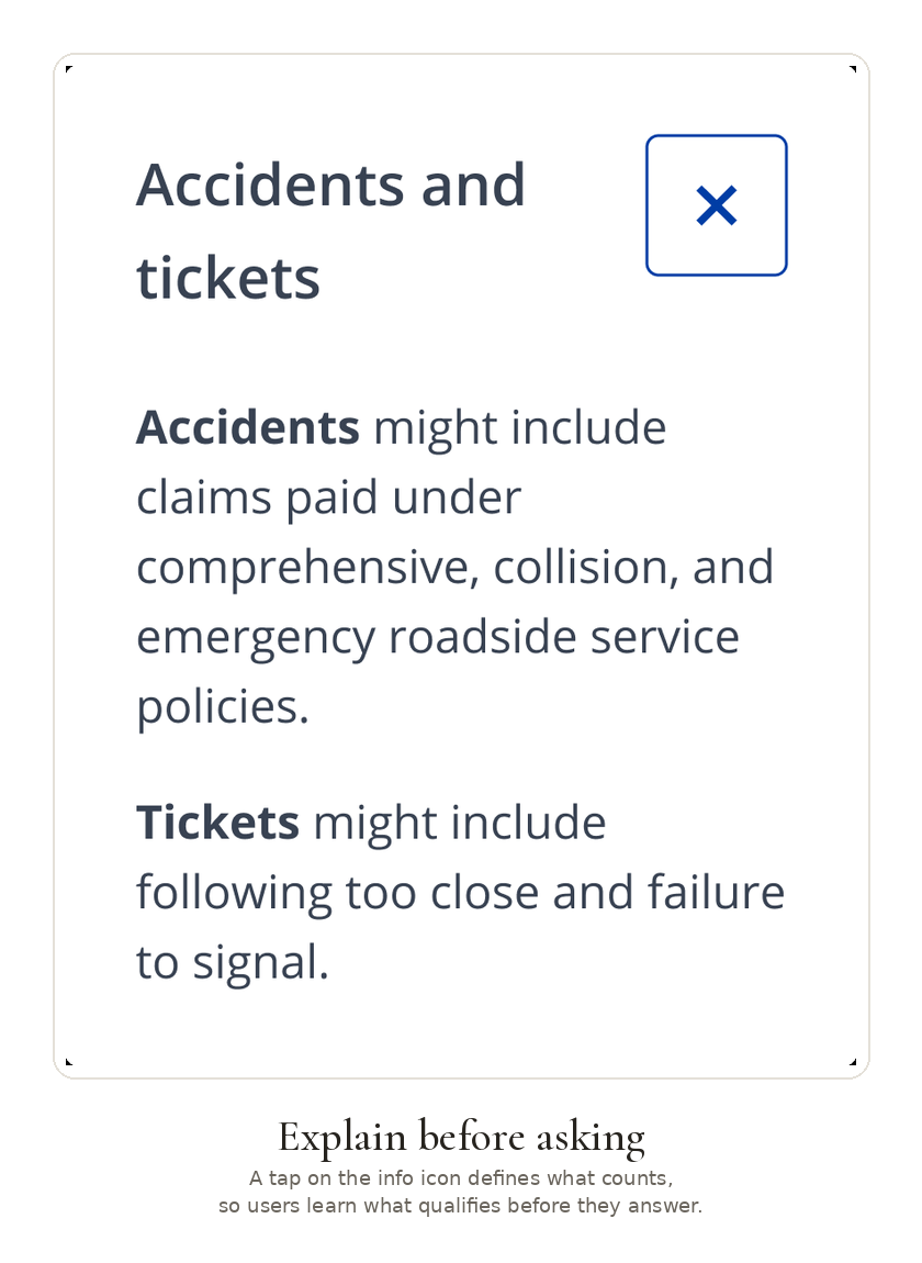 Inline definitions. A tap on the info icon explains what counts as an accident or a ticket in plain language, shown before the user answers.