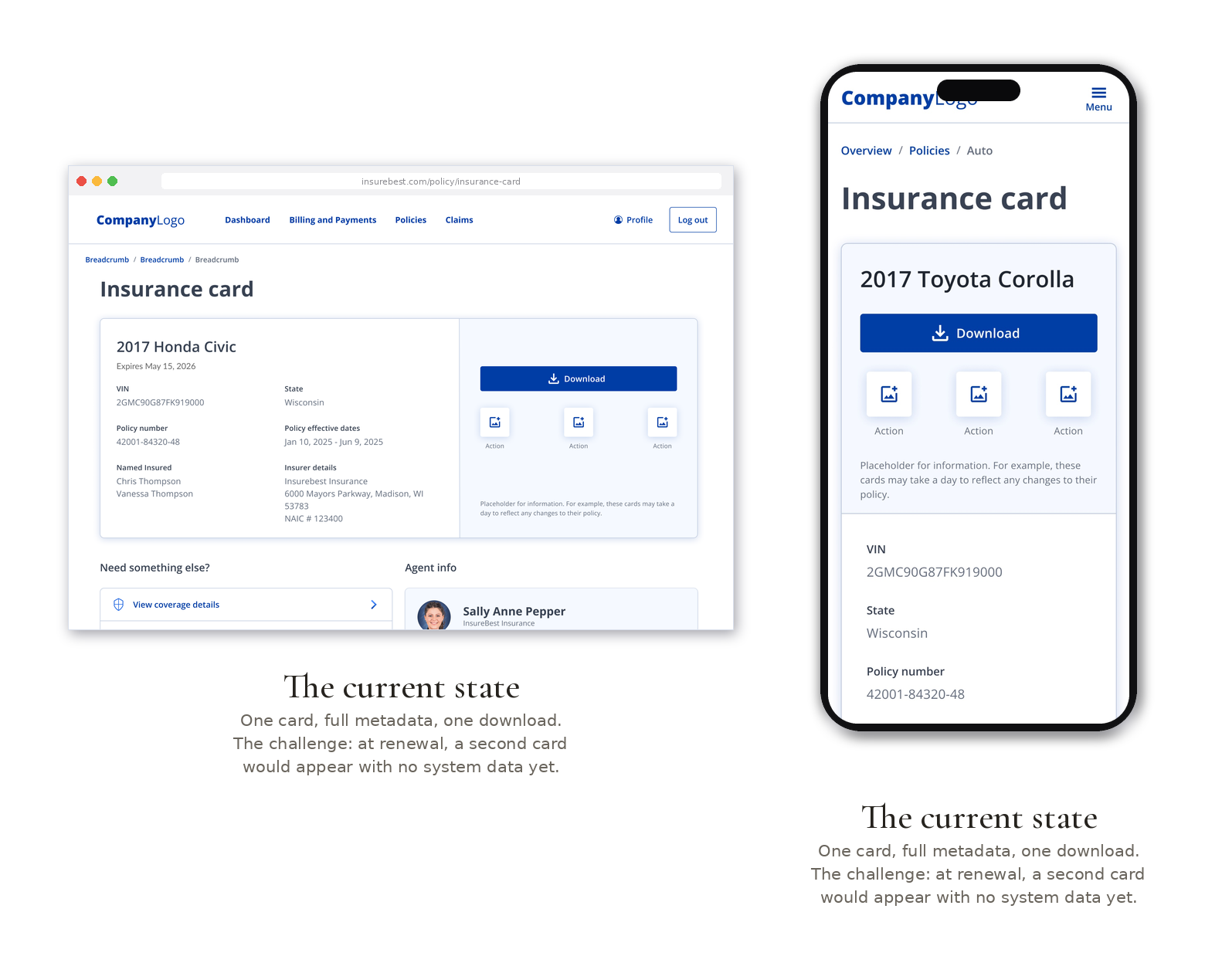 The current state, desktop and mobile. One insurance card with full metadata and a single download. The challenge: at renewal, a second card would appear with no system data yet.