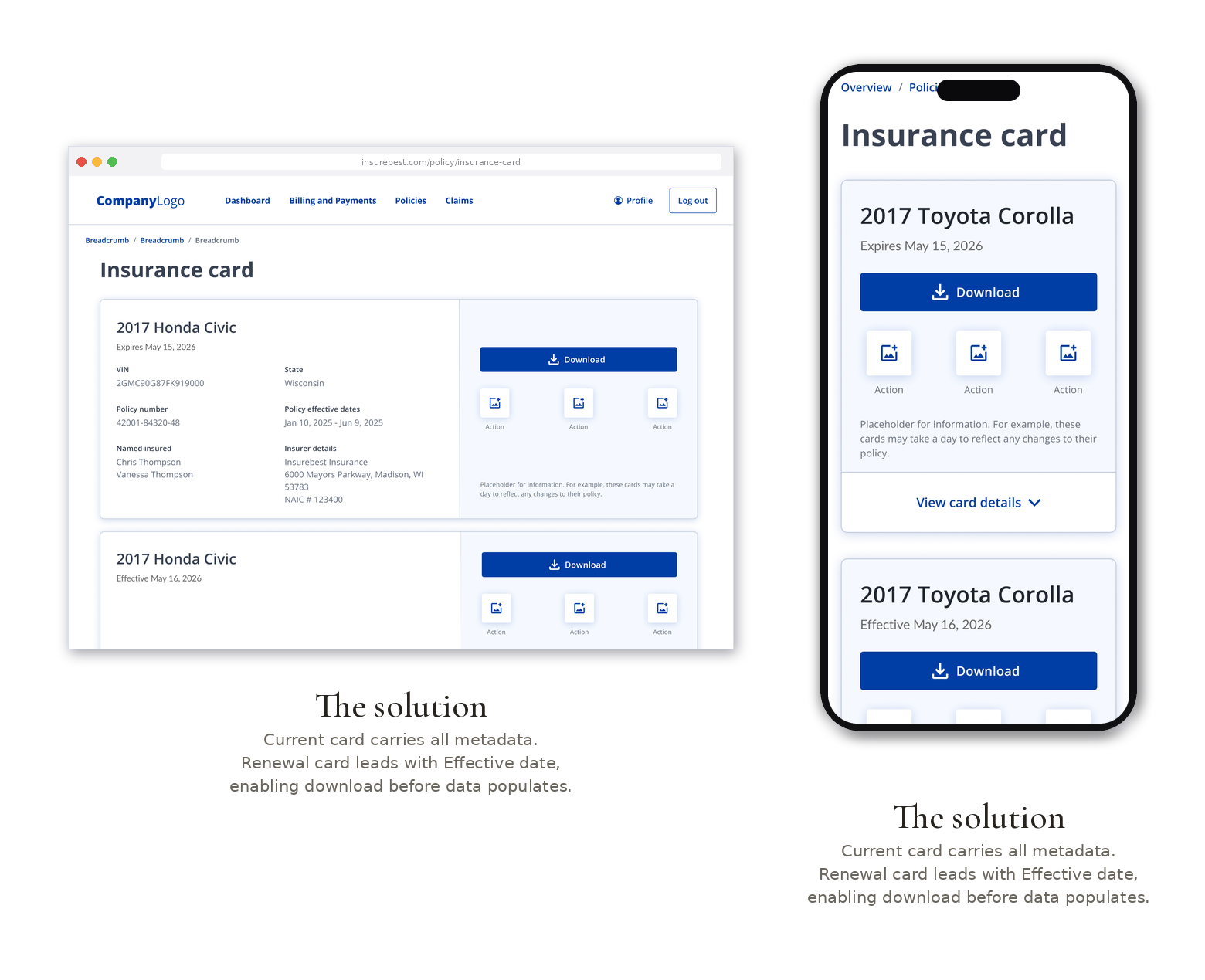 The solution, desktop and mobile. The current card holds all metadata, and the renewal card leads with its effective date, enabling download before the data populates.